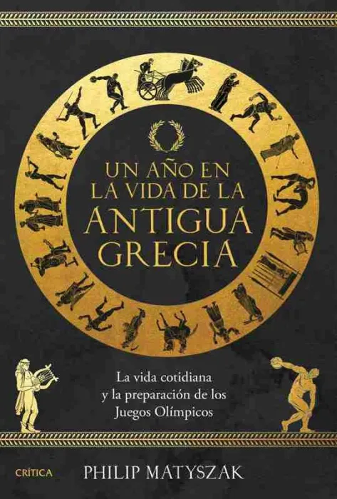 Un Año en la Vida de la Antigua Grecia