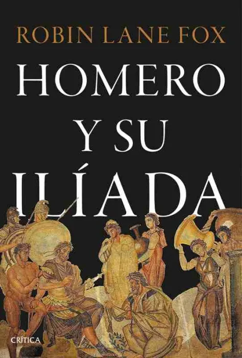 Homero y Su Ilíada