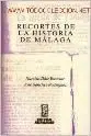 Recortes de la Historia de Málaga.