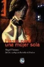 Fiesta para una Mujer Sola