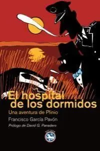 El Hospital de los Dormidos