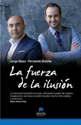 La Fuerza de la Ilusión