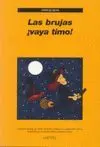Las Brujas ¡Vaya Timo!