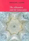 Official Guide. The Alhambra And The Generalife