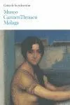 Museo Carmen Thyssen Malaga. Guia de la Coleccion