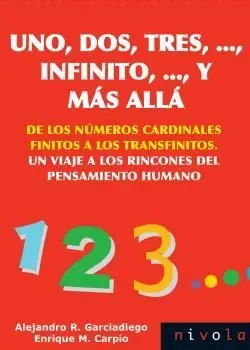 Uno, Dos, Tres,... , Infinito,... , y Mas Alla