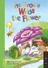 Life Around Wilda The Flower