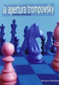 La Apertura Trompowsky