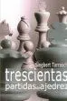 Trescientas Partidas de Ajedrez