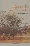 Santos de Pantalón Corto