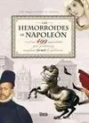 Las Hemorroides de Napoleón y Otras 499 Anécdotas que Pudieron Cambiar (O No) la Historia