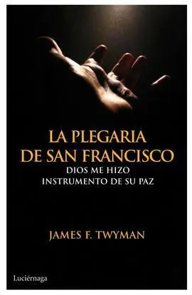 La Plegaria de San Francisco