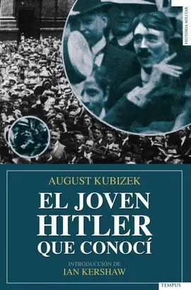 El Joven Hitler que Conocí