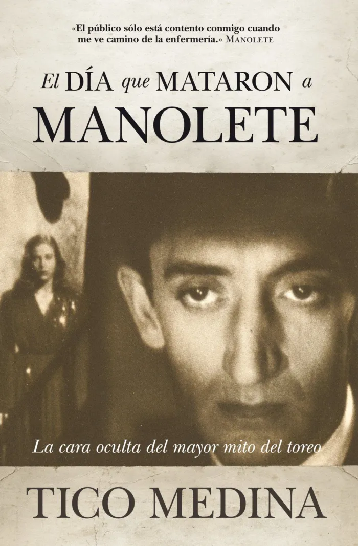 El Día que Mataron a Manolete