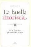 La Huella Morisca