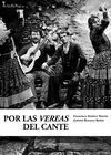Por las Vereas del Cante
