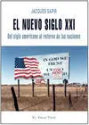 El Nuevo Siglo Xxi. Del Siglo Americano Al Retorno