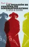 La Creación de Personajes Cinematográficos