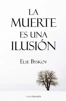 La Muerte Es una Ilusion