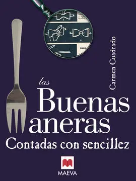 Las Buenas Maneras Contadas con Sencillez
