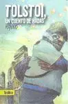 Tolstoi, un Cuento de Hadas