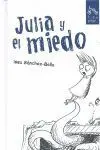 Julia y el Miedo