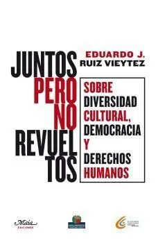 Juntos Pero no Revueltos