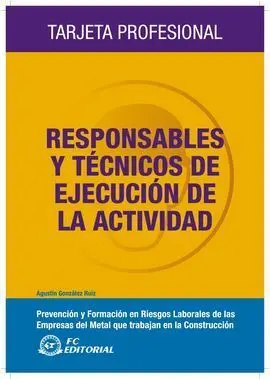 Responsables y Técnicos de Ejecución de la Actividad