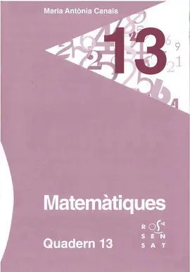 Matemàtiques. Quadern 13