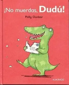 No Muerdas, Dudu!