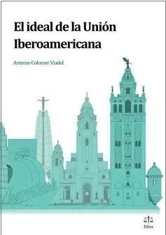 El Ideal de la Union Iberoamericana