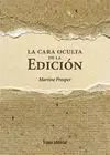 Cara Oculta de la Edicion,La