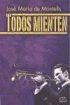 Todos Mienten