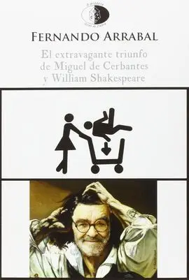 El Extravagante Triunfo de Miguel de Cerbantes y William Shakespeare