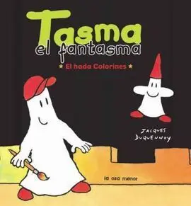 Tasma el Fantasma. El Hada Colorines
