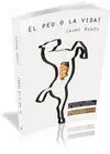 El Peu o la Vida!