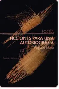 Ficciones para una Autobiografía