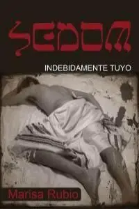 Sedom. indebidamente tuyo