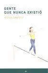 Gente que Nunca Existio