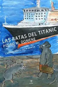Las Ratas del Titanic