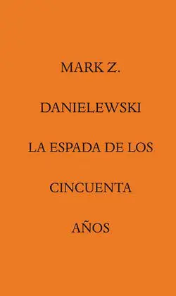 La Espada de los Cincuenta Años