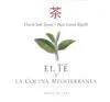 El té y la Cocina Mediterránea