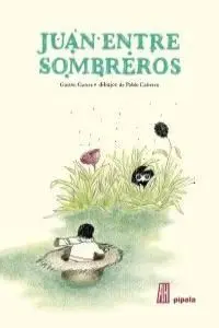 Juan entre Sombreros