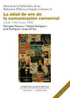 La Edad de Oro de la Comunicación Comercial en España