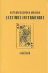 Destinos Intermedios