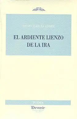 El Ardiente Lienzo de la Ira