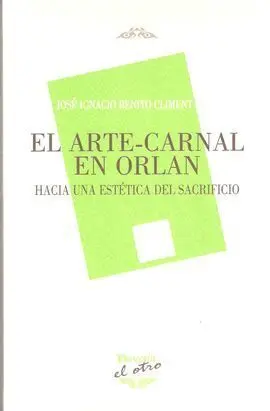 El Arte-Carnal en Orlan