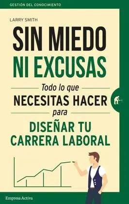 Sin Miedo Ni Excusas