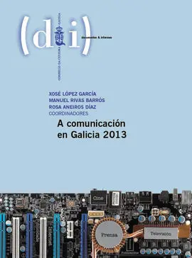 Comunicacion en Galicia 2013, a