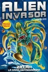 Zillah 3 Alien Invasor